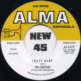 The Coasters – Crazy Baby b/w Crazy Baby – Alma 7″