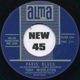 Tony Middleton – Paris Blues b/w To The Ends Of The Earth – Alma 7″