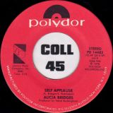 Alicia Bridges – I Love The Nightlife (Disco ‘Round) b/w Self Applause – Polydor 7″