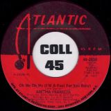 Aretha Franklin – Rock Steady b/w Oh Me Oh My (I’m A Fool For You Baby) – Atlantic 7″