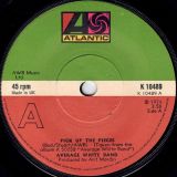 Average White Band – Pick Up The Pieces b/w You Got It – Atlantic UK 7″