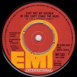 Bo Kirkland & Ruth Davis – You’re Gonna Get Next To Me b/w Stay Out My Kitchen (If You Can’t Stand The Heat) – Emi UK 7″