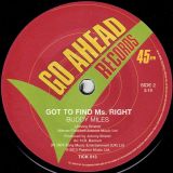 Buddy Miles – I’m Just A Kiss Away b/w Got To Find Ms. Right – Go Ahead UK 7″