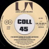 Cornelius Brothers & Sister Rose – Let’s Stay Together b/w I’m Never Gonna Be Alone Anymore – UA GER 7″