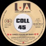 Cornelius Brothers & Sister Rose – Since I Found My Baby b/w I Love Music – UA GER 7″