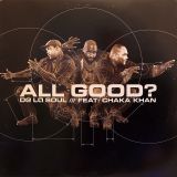 De La Soul Feat. Chaka Khan – All Good? – Tommy Boy DJ 12″
