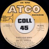 Dee Dee Warwick – Suspicious Minds b/w I’m Glad I’m A Woman – ATCO 7″