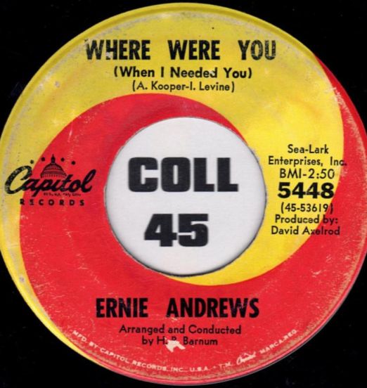 Ernie Andrews - Where Were You b/w What Do I See In The Girl - Capitol 7"