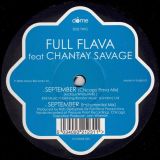 Full Flava feat. Chantay Savage – September b/w Chicago Flava & Instrumental Mix – Dome UK 12″