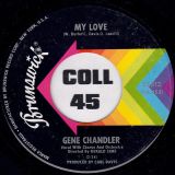 Gene Chandler – The Girl Don’t Care b/w My Love – Brunswick 7″