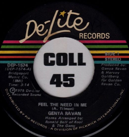 Genya Ravan - Feel The Need In Me b/w Disco Version - De-Lite Records 7"