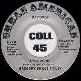 Gregory Bruce Finley – In Every Woman There’s A Song b/w I The Poor – Urban America US 7″
