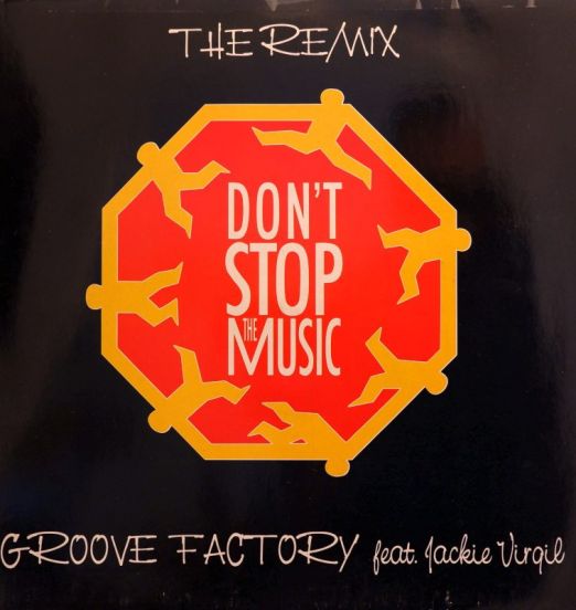 Groove Factory Feat. Jackie Virgil - Don't Stop The Music (The Remix) - WEA GER 12"