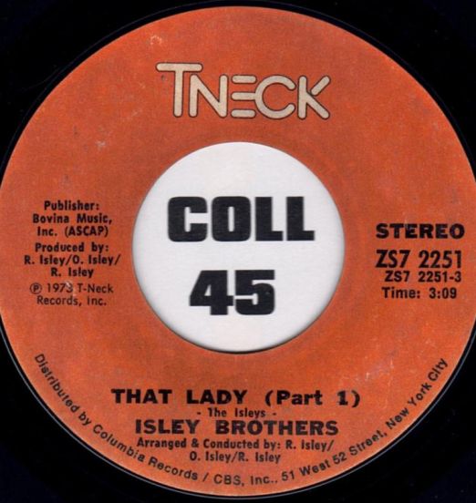 Isley Brothers - That Lady Pt.1 b/w Pt. 2 - T-Neck 7"