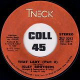 Isley Brothers – That Lady Pt.1 b/w Pt. 2 – T-Neck 7″
