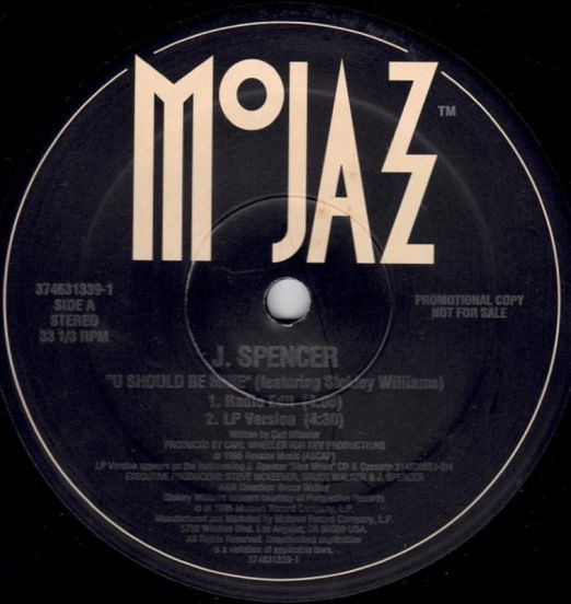 J. Spencer - U Should Be Mine - MoJazz DJ 12"