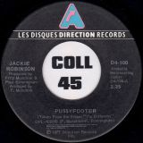 Jackie Robinson – Pussyfooter b/w Sympathy For The Devil – Les Disques Direction CAN 7″