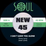 Jimmy Lewis – I Can´t Leave You Alone b/w Don´t Sit Around – Soul4Real ESP 7″