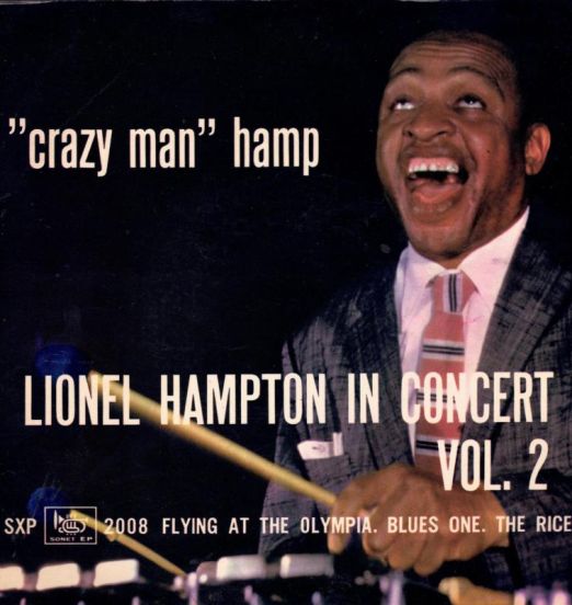 Lionel Hampton - In Concert ("Crazy Man" Hamp - Vol. 2) - Sonet DK 7"