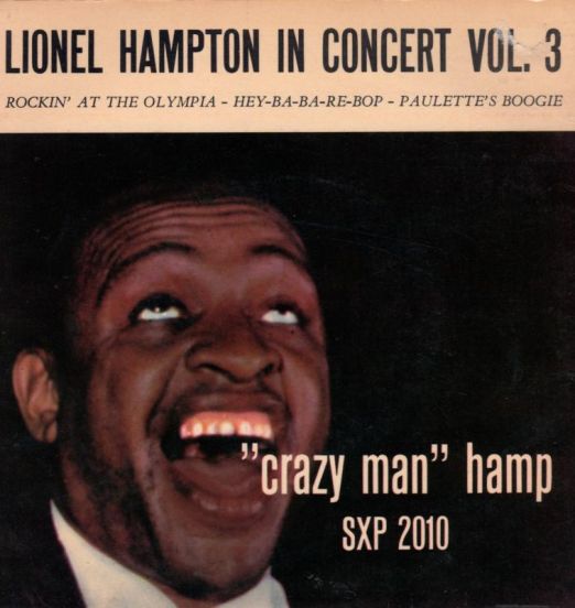 Lionel Hampton - In Concert ("Crazy Man" Hamp Vol. 3) - Sonet DK 7"