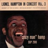 Lionel Hampton – In Concert (“Crazy Man” Hamp Vol. 3) – Sonet DK 7″