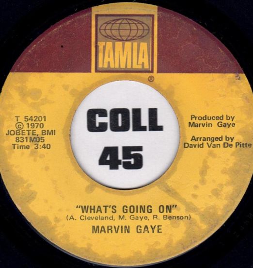 Marvin Gaye - What's Going On b/w God Is Love - Tamla 7"