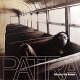 Patra – Pull Up To The Bumper – 550 Music 12″