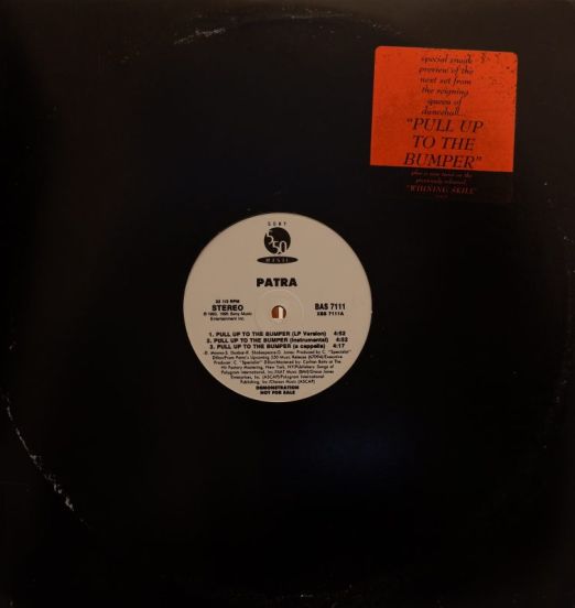 Patra - Pull Up To The Bumper b/w Whining Skill - 550 Music DJ 12"