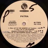 Patra – Pull Up To The Bumper – 550 Music 12″