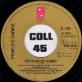 People’s Choice – Here We Go Again b/w Mickey D’s – PIR NL 7″