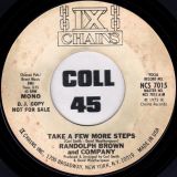 Randolph Brown And Company – Take A Few More Steps STEREO b/w MONO Version – IX Chains DJ 7″