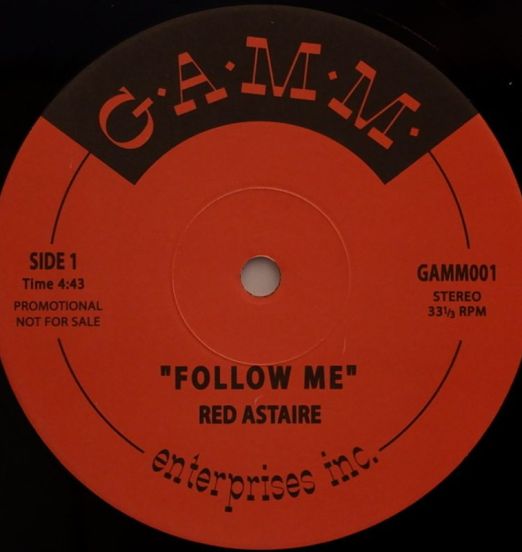 Red Astaire - Follow Me b/w The Wildstyle - G.A.M.M. SWE 12"