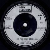 Secret Affair – Let Your Heart Dance b/w Sorry, Wrong Number – I-Spy UK 7″