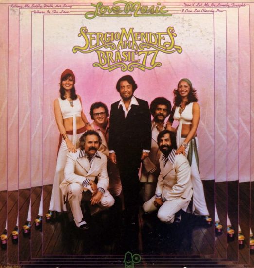 Sergio Mendes And Brasil '77 - Love Music - Bell LP