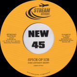 Spice of Ice – Joy To The World b/w Does Anybody Know? – Stream IT 7″