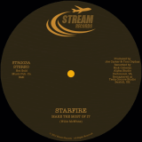 *OUT NOW!* Starfire – Make The Most Of It b/w Out Of The Ghetto – Stream IT 7″