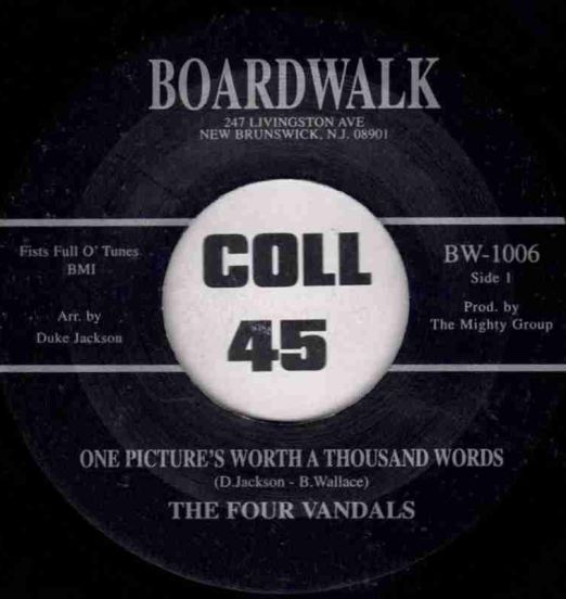 The Four Vandals - One Picture's Worth A Thousand Words b/w No No No Girl - Boardwalk 7"