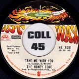 The Honey Cone – Take My Love b/w Take Me With You – Hot Wax 7″