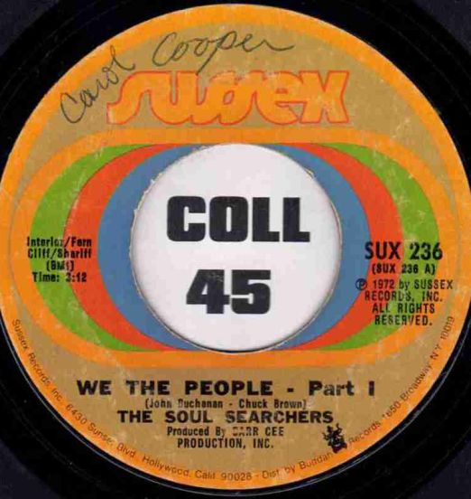 The Soul Searchers - We The People Pt.1 b/w Pt.2 - Sussex 7"