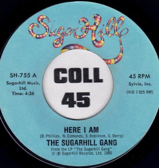 The Sugarhill Gang - Rapper's Delight b/w Here I Am - Sugar Hill 7"