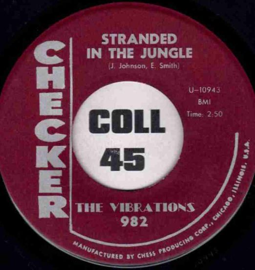 The Vibrations - Stranded In The Jungle b/w Don't Say Goodbye - Checker 7"