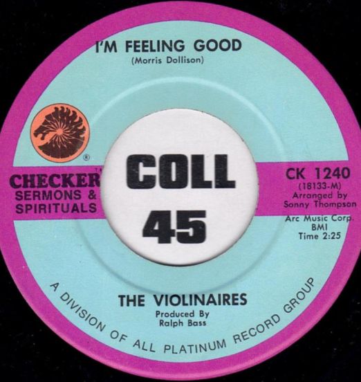 The Violinaires - I'm Feeling Good b/w A Simple Prayer - Checker 7"