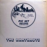 The Whatnauts – Party On / This Is It b/w All I Need – Pic Hit 12″