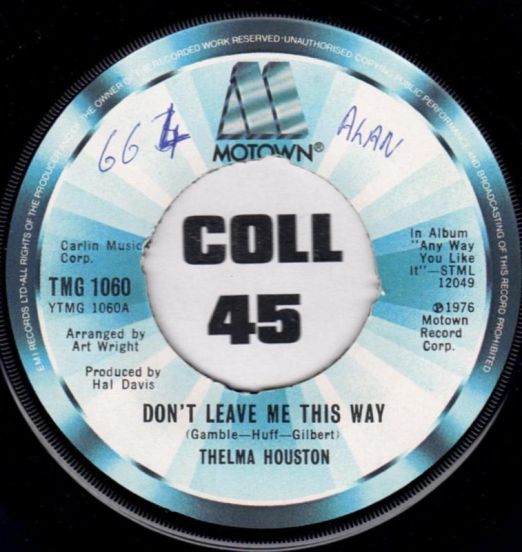 Thelma Houston - Don't Leave Me This Way b/w Today Will Soon Be Yesterday - Motown UK 7"