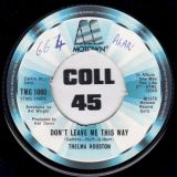 Thelma Houston – Don’t Leave Me This Way b/w Today Will Soon Be Yesterday – Motown UK 7″