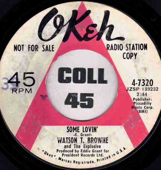 Watson T. Browne And The Explosive - Some Lovin' b/w Home Is Where Your Heart Lies - Okeh DJ 7"