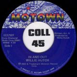 Willie Hutch – In And Out b/w The Girl (Can’t Help It) – Motown 7″