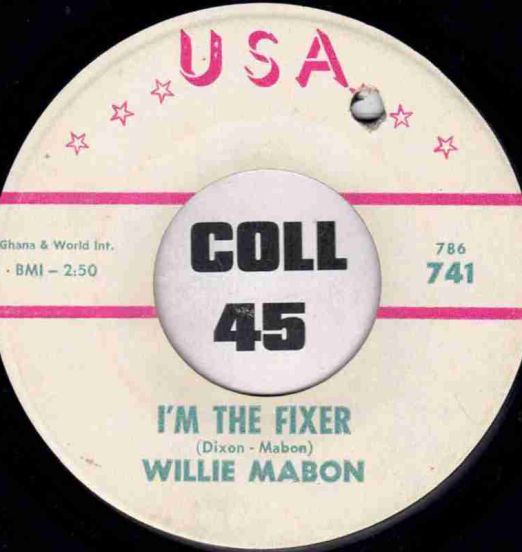 Willie Mabon - I'm The Fixer b/w Too Hot To Handle - Usa 7"