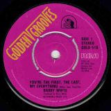 Barry White – You See The Trouble With Me b/w You’re The First, The Last, My Everything – Golden Grooves UK 7″