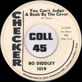 Bo Diddley – You Can’t Judge A Book By The Cover b/w I Can Tell – Checker 7″